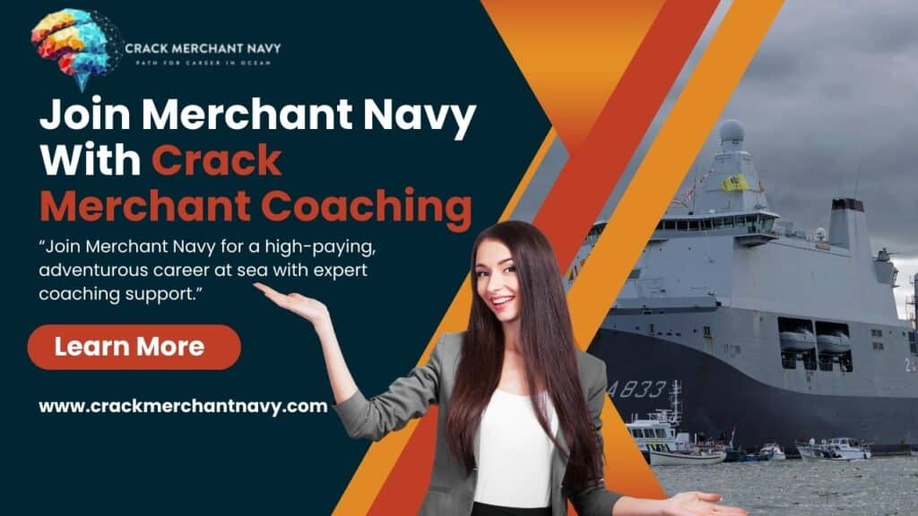 Join Merchant Navy With Crack Merchant Coaching