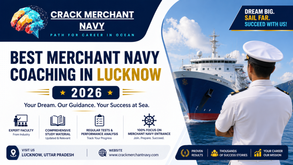 Best Merchant Navy Coaching in Lucknow 2026